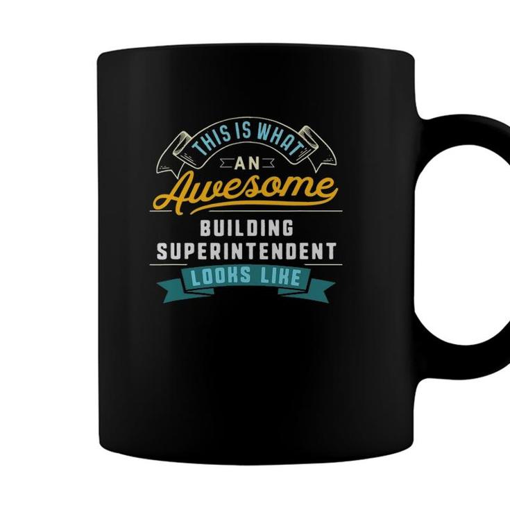 Funny Building Superintenden Awesome Job Occupation Coffee Mug