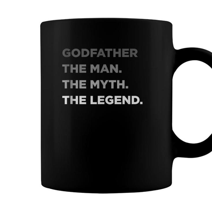 Funny Godfather The Man The Myth The Legend  Coffee Mug