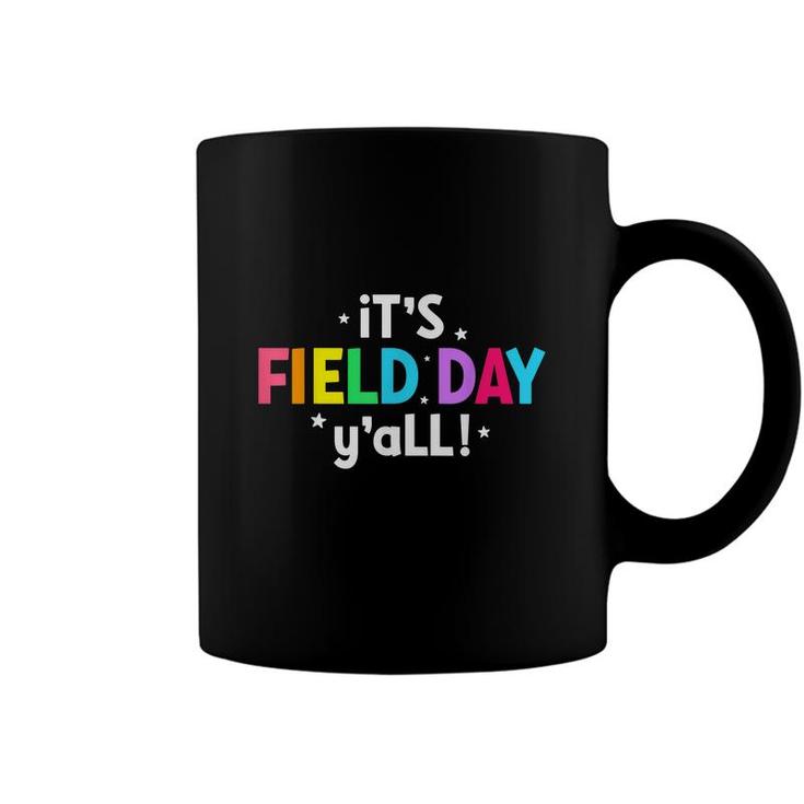 Funny Its Field Day Yall Teacher Field Day 2022  Coffee Mug