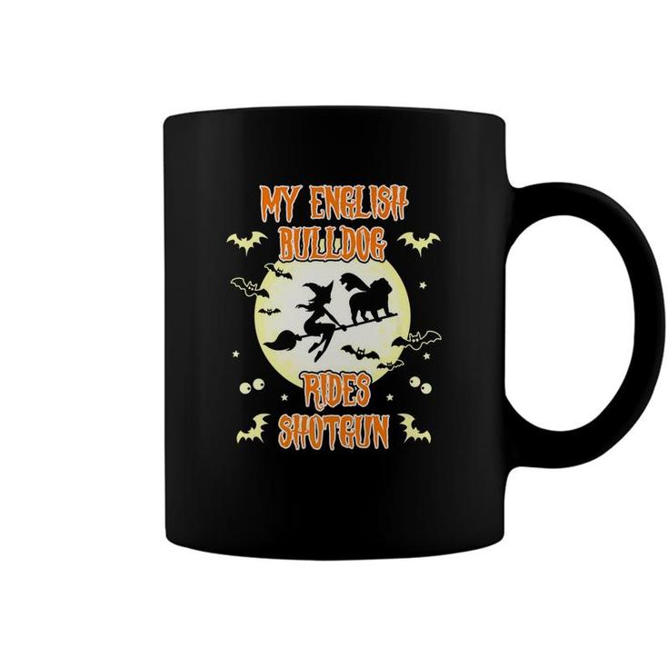 Funny My English Bulldog Rides Shotgun Halloween Coffee Mug