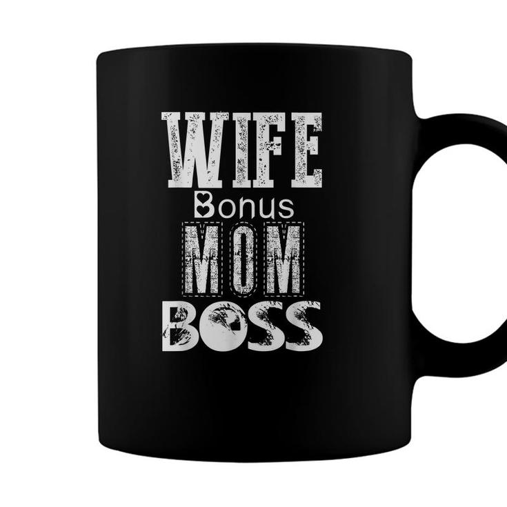 Funny Wife Bonus Mom Boss Mothers Day Gift For Boss Moms  Coffee Mug