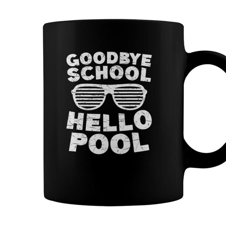 Goodbye School Hello Pool Students Teachers Gift Coffee Mug