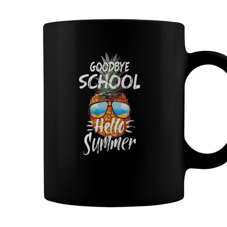 Goodbye School Hello Summer Last Day Of School Pineapple Coffee Mug