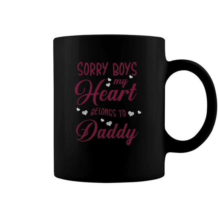 Graphic 365 Sorry Boys My Heart Belongs To Daddy Funny Love Coffee Mug