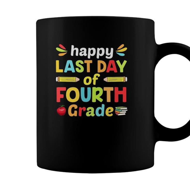 Happy Last Day Of Fourth Grade Teacher And Student Notebook Pencil Apple Coffee Mug