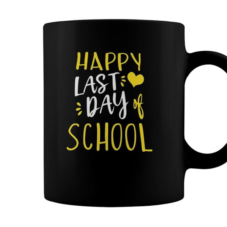 Happy Last Day Of School Tee Teachers And Students Gift Coffee Mug
