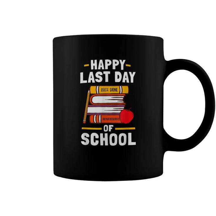 Happy Last Day Of School  Womens Mens Teachers Students  Coffee Mug