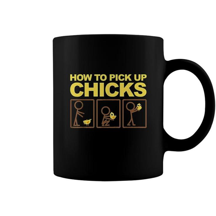 How To Pick Up Chicks Coffee Mug