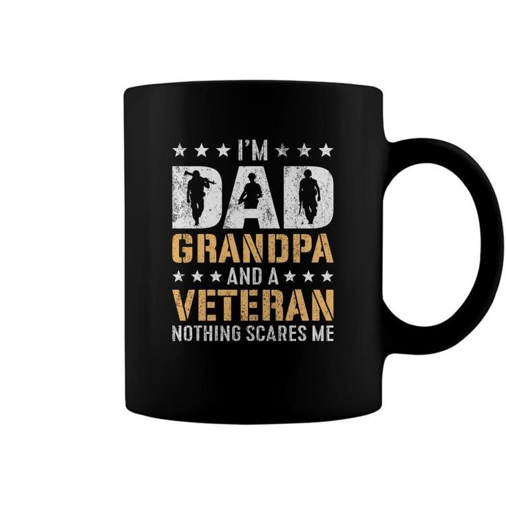 I Am A Dad Grandpa And A Cool Veteran Nothing Scares Me Coffee Mug