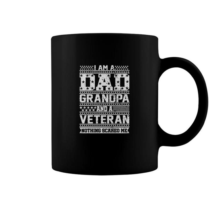 I Am A Dad Grandpa And A Veteran Nothing Scared Me Coffee Mug