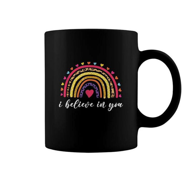 I Believe In You Rainbow Leopard Print Test Day Teacher  Coffee Mug