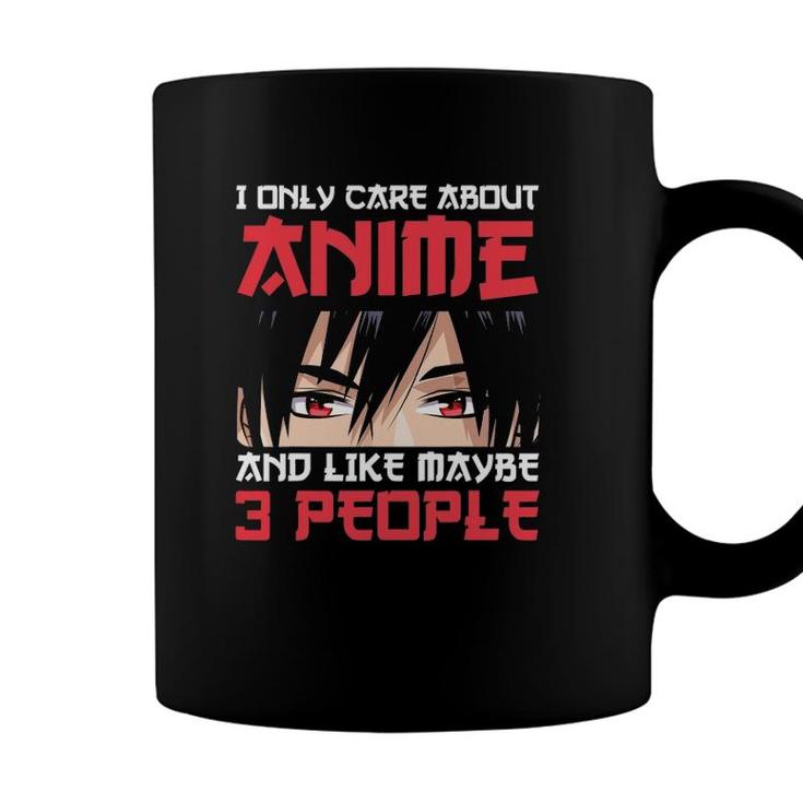 I Only Care About Anime And Maybe Like 3 People Anime Boy Coffee Mug