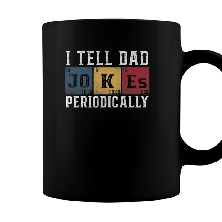 I Tell Dad Jokes Periodically Funny Vintage Coffee Mug