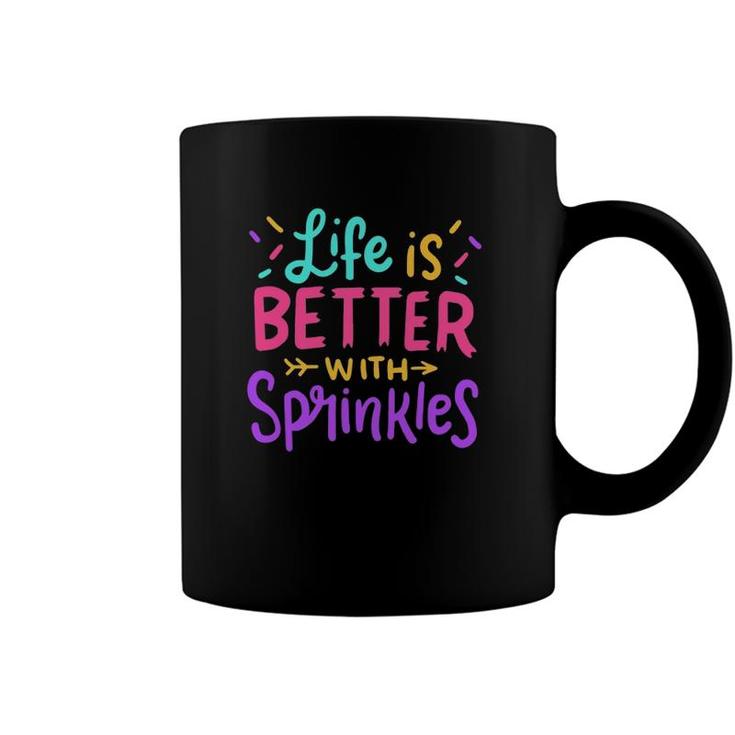 Ice Cream Life Is Better With Sprinkles Coffee Mug