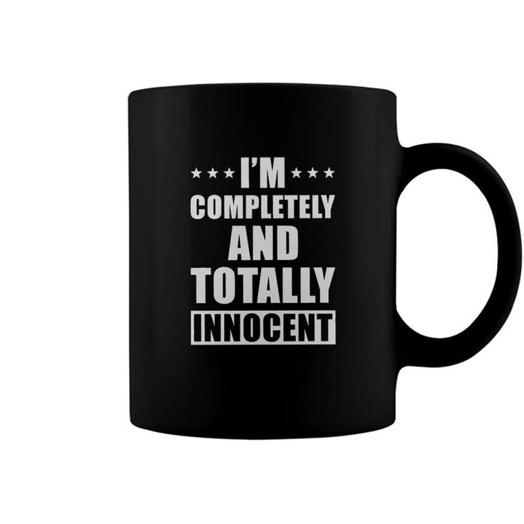 Im Completely And Totally Innocent 2022 Trend Coffee Mug