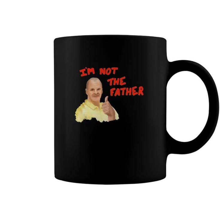 Im Not The Father Bob Duncan Coffee Mug