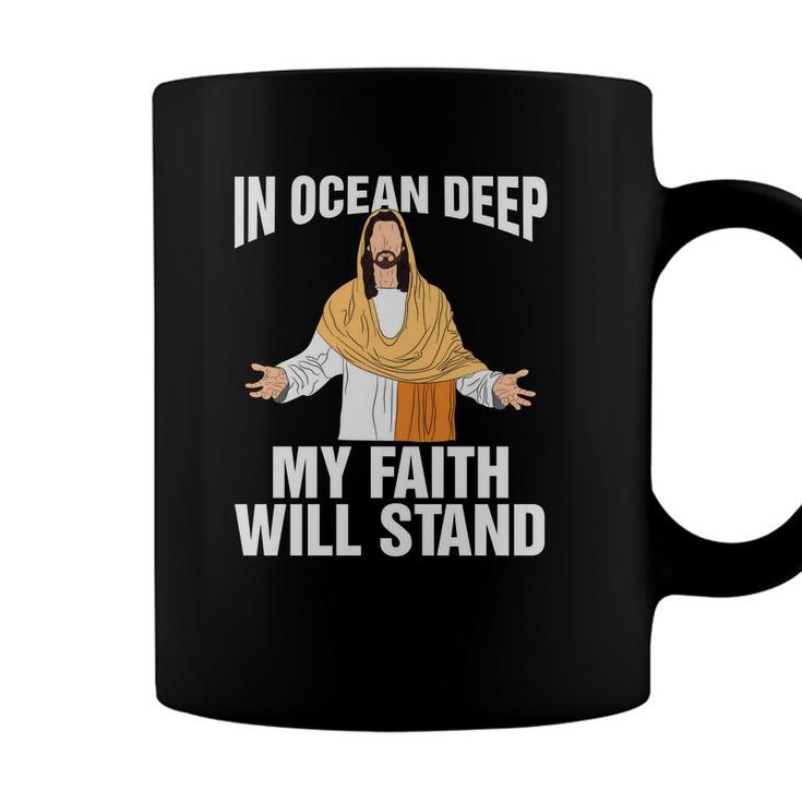 In Ocean Deep My Faith Will Stand Bible Verse Black Graphic Christian Coffee Mug