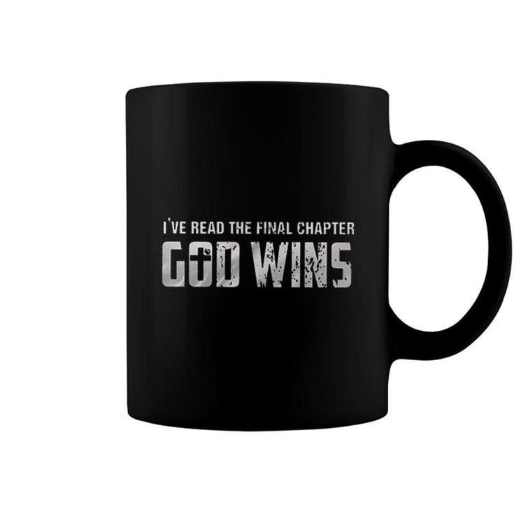 Ive Read The Final Chapter God Wins Design 2022 Gift Coffee Mug