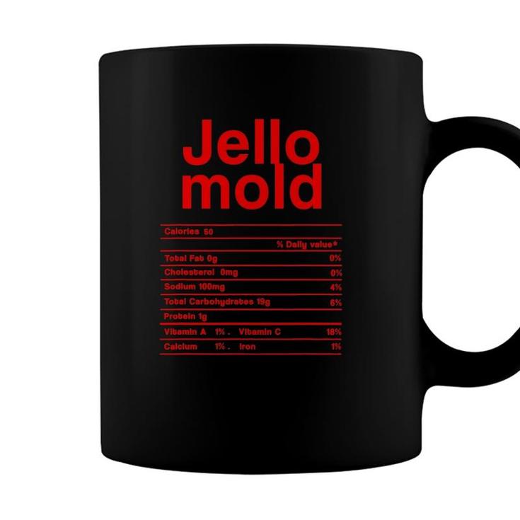 Jello Mold Nutrition Facts Funny Christmas Thanksgiving Gift Coffee Mug