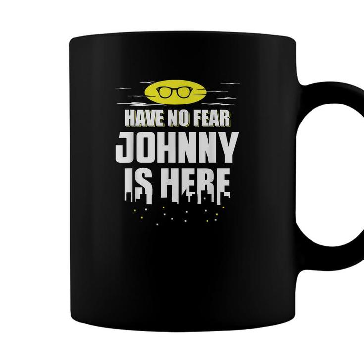 Johnny Name  Your Custom Hero Is Here  Coffee Mug