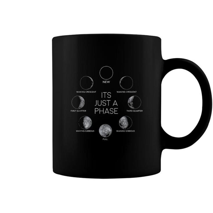 Just A Phase Moon Lunar Space Enjoyable Gift 2022 Coffee Mug