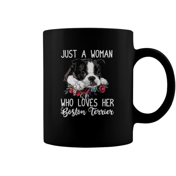 Just A Woman Who Loves Her Boston Terrier Cute Dog Mom Coffee Mug