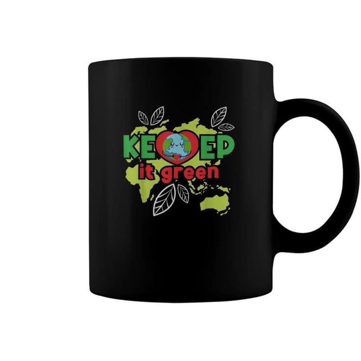 Keep It Green Environmental Protection Earth Day Climate Coffee Mug