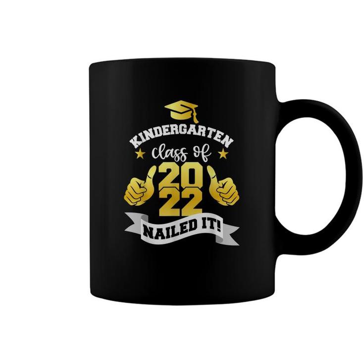 Kindergarten Class Of 2022 Nailed It Kids Graduation Coffee Mug