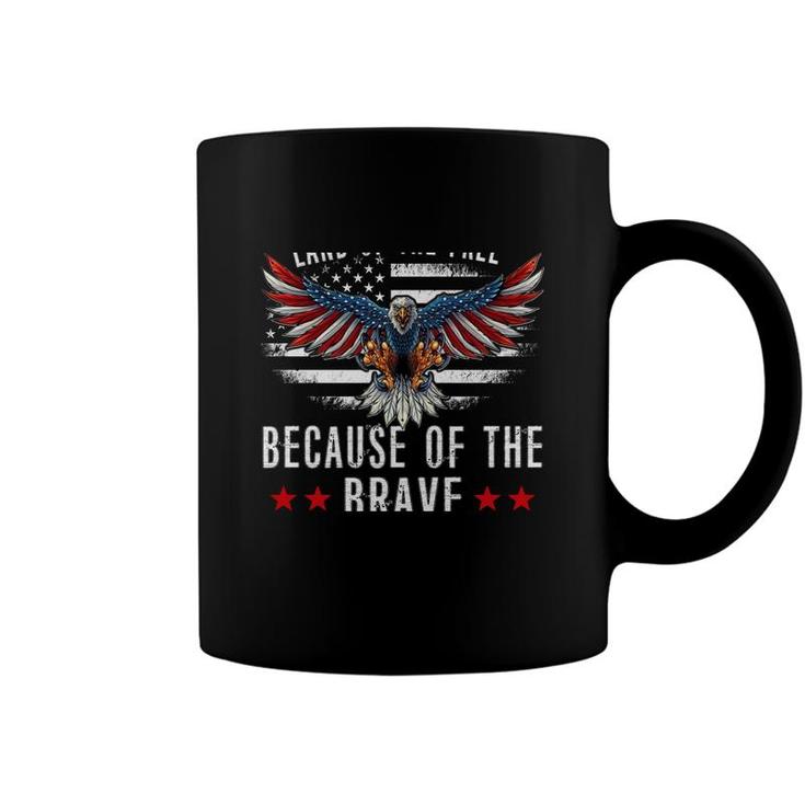 Land Of The FreeBecause Of The Brave Memorial Day Patriotic   Coffee Mug