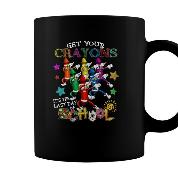 Last Day Of School Get Your Crayons Summer Vacation Kids Coffee Mug