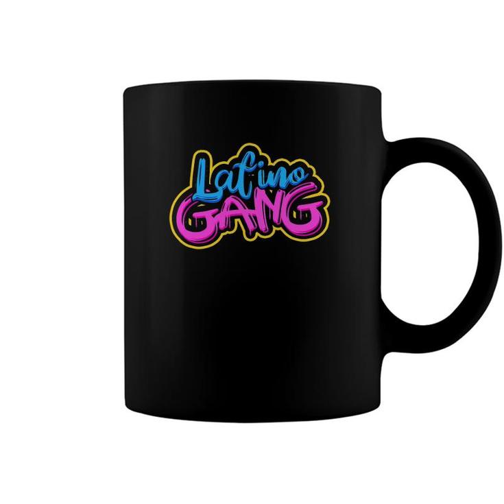 Latino Gang Mexico And Texas Hispanic Latino Coffee Mug