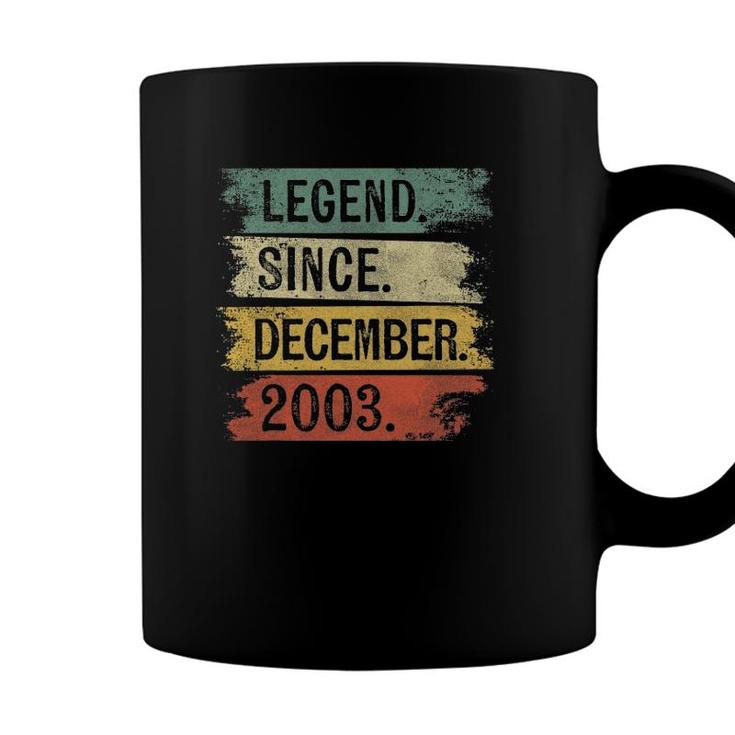 Legend Since December 2003 19 Years Old 19Th Birthday Gifts Coffee Mug