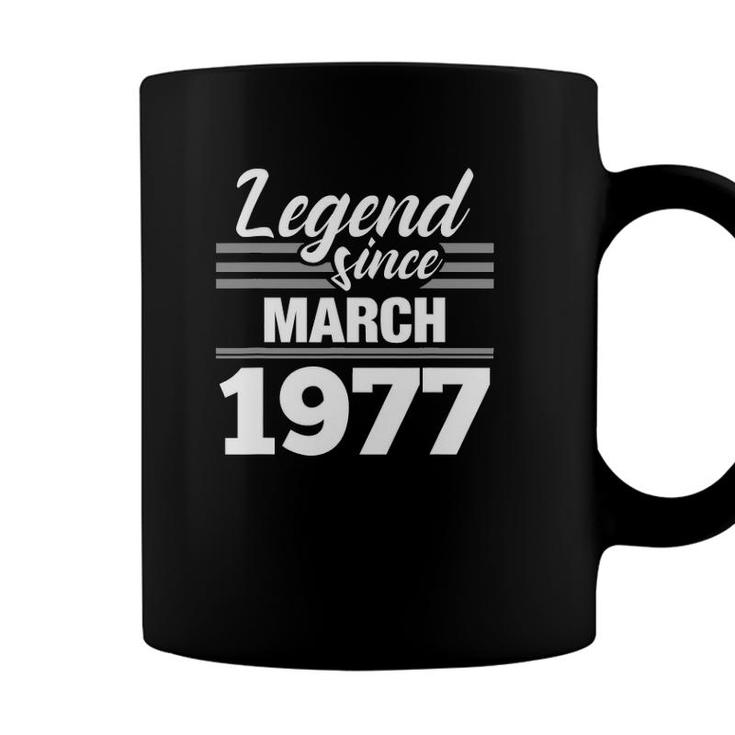 Legend Since March 1977 - 45Th Birthday 45 Years Old Coffee Mug