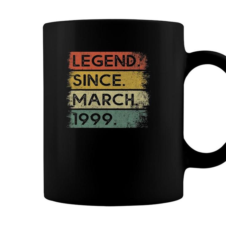 Legend Since March 1999 22Nd Birthday Gifts 22 Years Old Coffee Mug