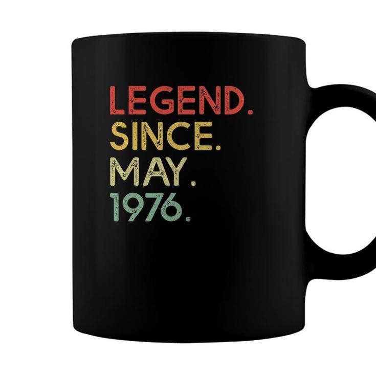 Legend Since May 1976 45Th Birthday Gifts 45 Years Old Coffee Mug