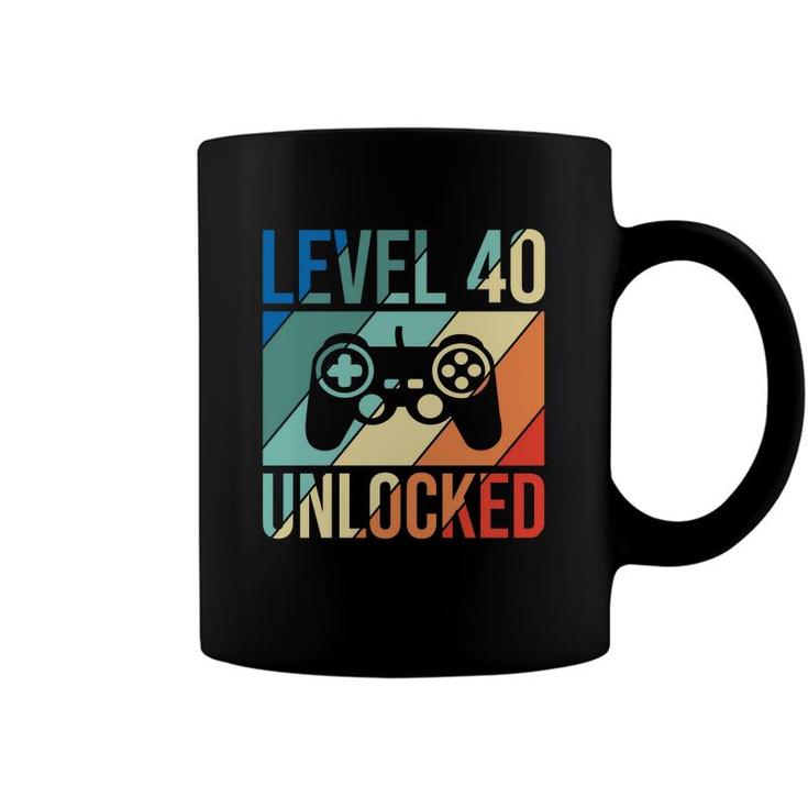 Level 40 Unlocked 40 Happy Birthday 40Th Coffee Mug