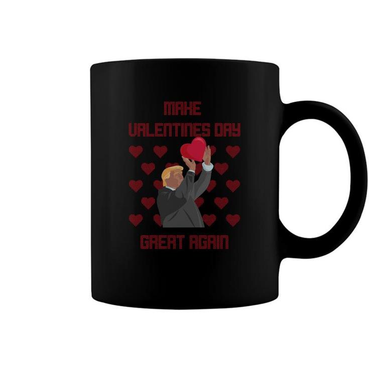 Make Valentines Day Great Again Funny Donald Trump R Coffee Mug