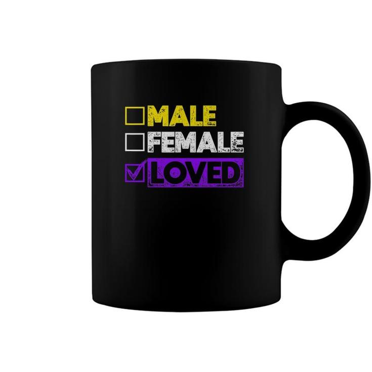 Male Female Loved Genderqueer Genderfluid Lgbt Non Binary Coffee Mug