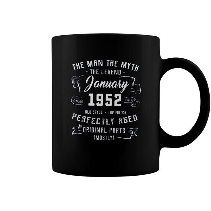 Man Myth Legend January 1952 70Th Birthday Good New Gift  Coffee Mug