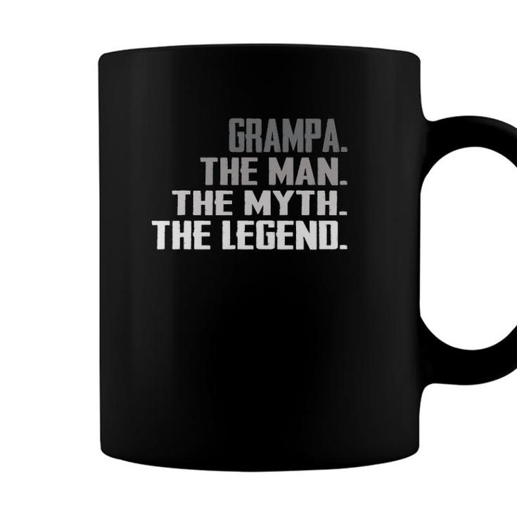 Men Grampa The Man The Myth The Legend Fathers Day Gift Coffee Mug