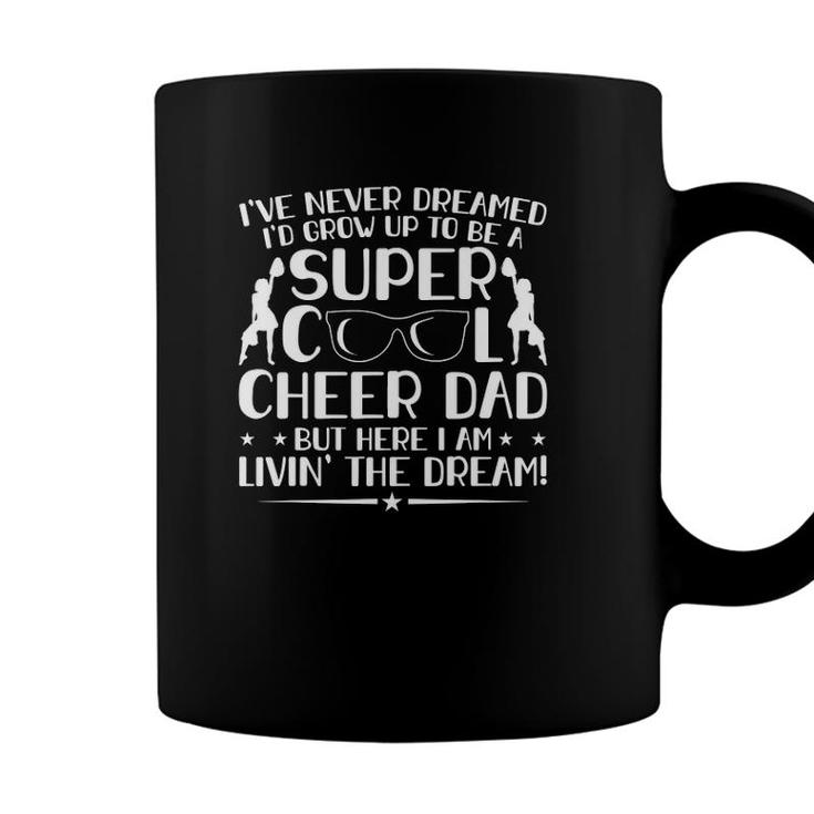 Mens Funny Cheerleading Dad Cheer Dad Cheerleading Fathers Day Coffee Mug