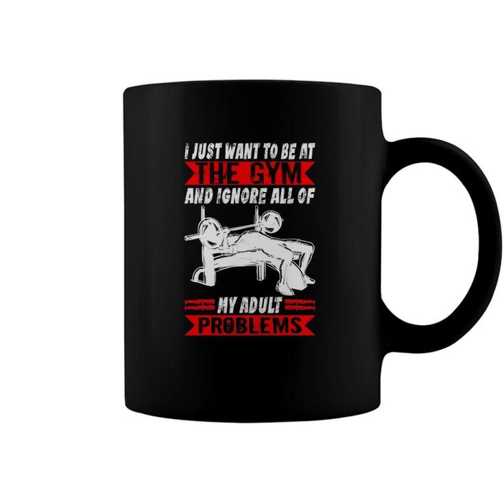 Mens I Just Want To Be At The Gym Muscle Funny Bodybuilding Coffee Mug