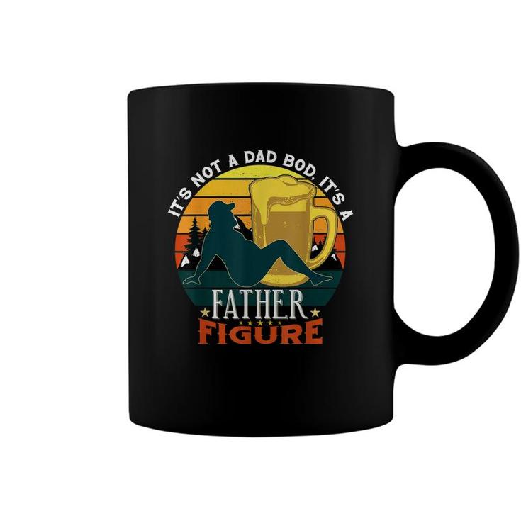 Mens Its Not A Dad Bod Its A Father Figure Fathers Day 2021  Coffee Mug