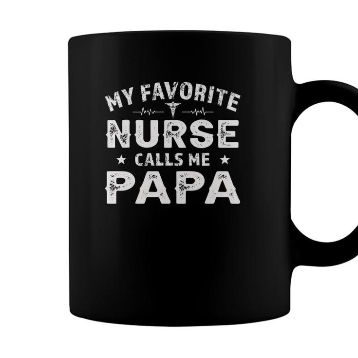 Mens My Favorite Nurse Calls Me Papa Fathers Day Gift Coffee Mug