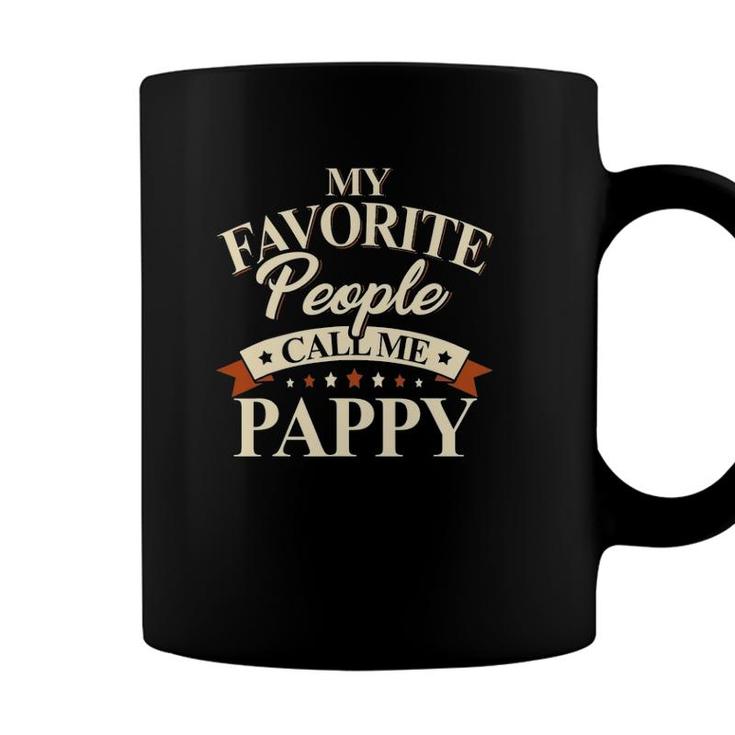 Mens My Favorite People Call Me Pappy Fathers Day Coffee Mug