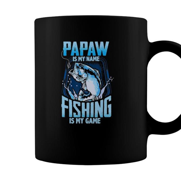 Mens Papaw Is My Name Fishing Is My Game Fathers Day Gifts Coffee Mug