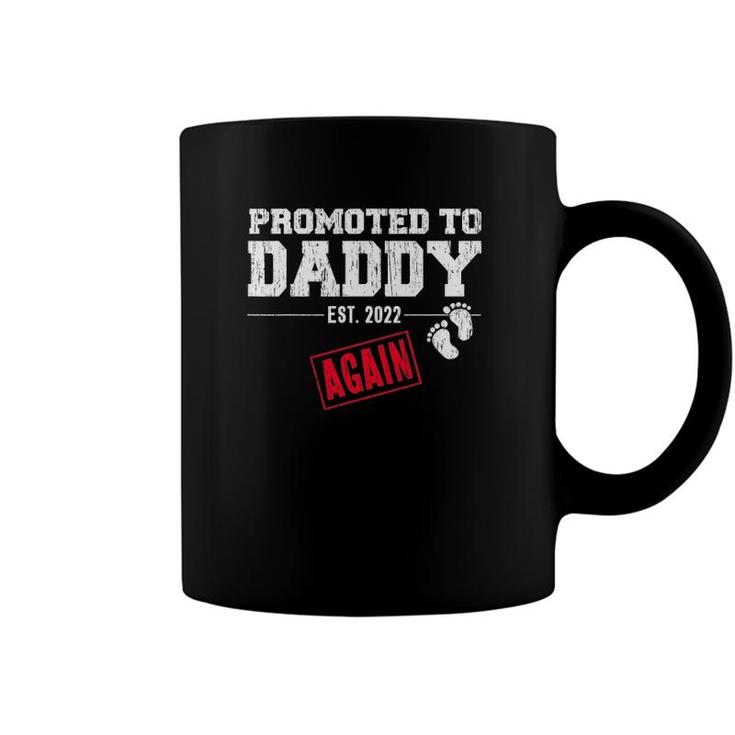 Mens Promoted To Daddy Again 2022 Dad Pregnancy Announcement Coffee Mug