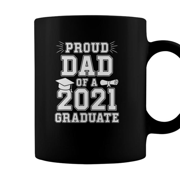 Mens Proud Dad Of A 2021 Graduate School Graduation Father Party Coffee Mug