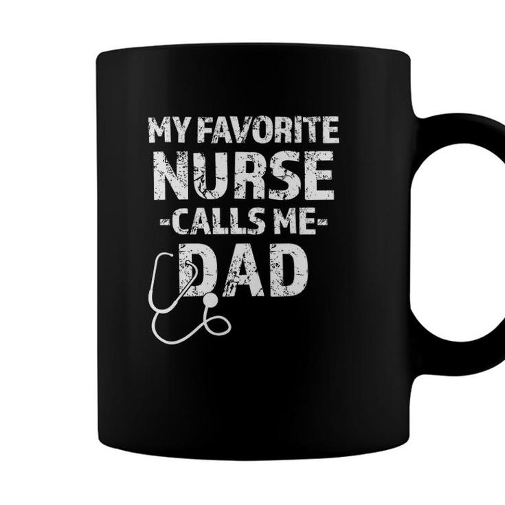 Mens Rn Np Dad Gift My Favorite Nurse Calls Me Dad Funny Coffee Mug