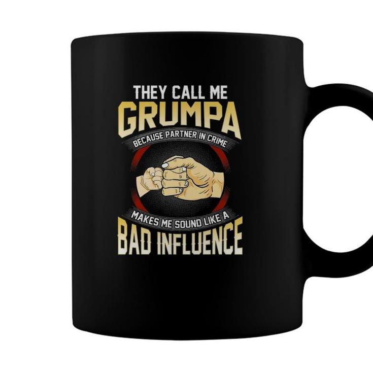 Mens They Call Me Grumpa Because Partner In Crime Fathers Day Coffee Mug